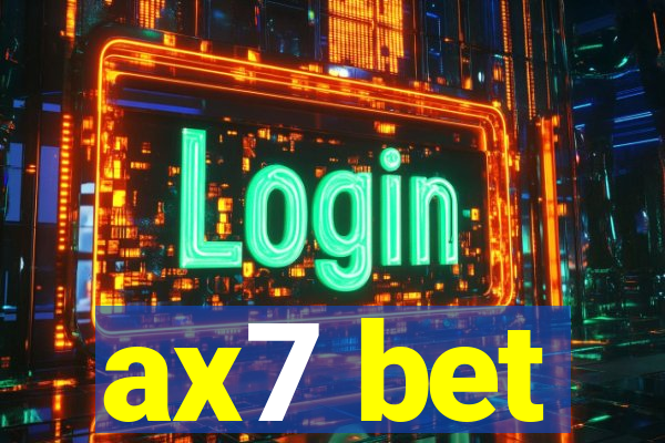 ax7 bet